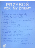 Póki my żyjemy