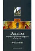 Bazylika Najświętszego Serca Pana Jezusa w Krakowie Przewodnik