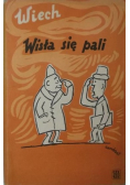 Wisła się pali