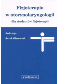 Fizjoterapia w otorynolaryngologii dla studentów fizjoterapii