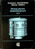 Filtracja płynów eksploatacyjnych tom 2