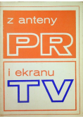 Z anteny PR i ekranu TV