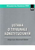 Ustawa o Trybunale Konstytucyjnym