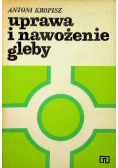 Uprawa i nawożenie gleby