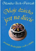 Moje dziecko jest na diecie