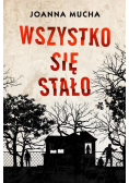 Wszystko się stało
