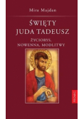 Święty Juda Tadeusz. Życiorys, nowenna, modlitwy