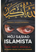 Mój sąsiad islamista Tunis Paryż Bruksela