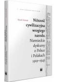 Niższość cywilizacyjna wrogiego narodu
