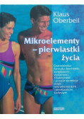 Mikroelementy pierwiastki życia