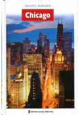 Miasta marzeń. Chicago