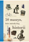 50 maszyn, które zmieniły bieg historii