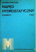 Napęd hydrostatyczny tom 1