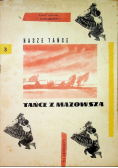 Tańce z Mazowsza w łatwym układzie na akordeon Nasze tańce III