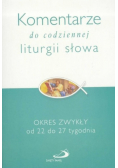 Komentarze do codziennej liturgii słowa Okres zwykły od 22 do 27 tygodnia