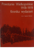 Powstanie Wielkopolskie 1918 - 1919 Kronika wydarzeń