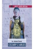 Wielcy ludzie kościoła Cezary z Arles