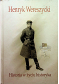Historia w życiu historyka