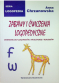 Zabawy i ćwiczenia logopedyczne