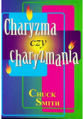 Charyzma czy charyzmania