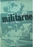 Pomorze militarne XII - XXI w