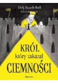 Król który zakazał ciemności