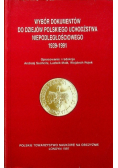 Wybór dokumentów do dziejów polskiego uchodźstwa niepodległościowego 1939 - 1991
