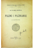 Pilzno i Pilźnianie 1911 r.