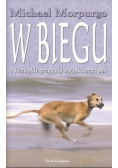 W biegu Niezwykłe przygody wyjątkowego psa
