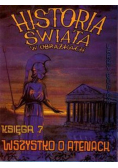 Historia świata w obrazkach Księga 7 Wszystko o Atenach