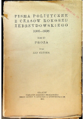 Pisma Polityczne z czasów Rokoszu Zebrzydowskiego  tom III 1918 r