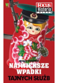 Największe wpadki tajnych służb