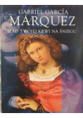 Ślad Twojej krwi na śniegu