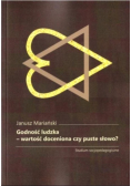 Godność ludzka wartość doceniona czy puste słowo