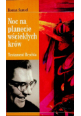 Noc na planecie wściekłych krów