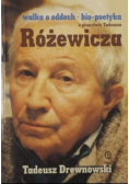 Walka o oddech Bio - poetyka o pisarstwie Tadeusza Różewicza