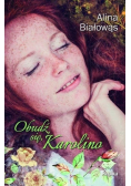 Obudź się Karolino