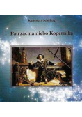 Patrząc na niebo Kopernika