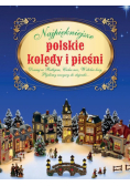 Najpiękniejsze polskie Kolędy i pieśni