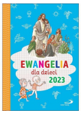 Ewangelia dla dzieci 2023