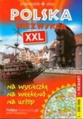 Polska niezwykła XXL.Przewodnik + Atlas