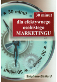 30 minut dla efektywnego osobistego marketingu