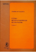 Etyka renesansowego humanizmu