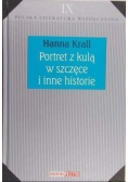 Portret z kulą w szczęce i inne historie,Nowa