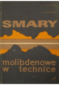 Smary molibdenowe w technice