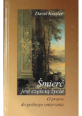 Śmierć jest częścią życia