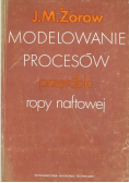 Modelowanie procesów przeróbki ropy naftowej