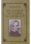 Na lodach na wyspie na groblach
