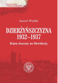 Dzierżyńszczyzna 1932-1937