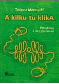 A kilku tu klika